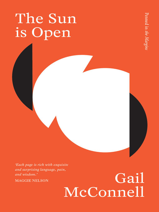 Title details for The Sun is Open by Gail McConnell - Available